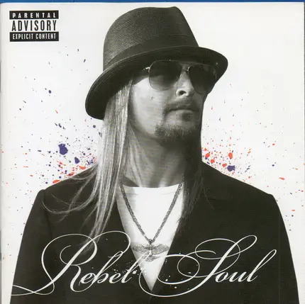 Kid Rock - Rebel Soul