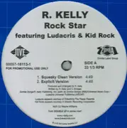 12inch Vinyl Single - R. Kelly featuring Ludacris & Kid Rock - Rock Star - promo