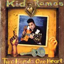 CD - Kid Ramos - Two Hands One Heart