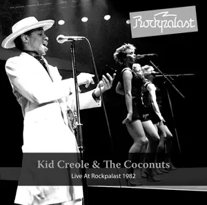 Kid & The Coconuts Creole - Live At Rockpalast