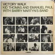 Kid Thomas And Emmanuel Paul With Barry Martyn's Band - Victory Walk