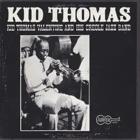 Kid Thomas - Kid Thomas