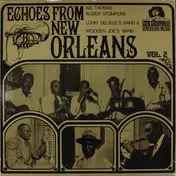 Kid Thomas and His Algiers Stompers - Echoes From New Orleans: Vol. 2