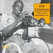 CD - Kid Thomas Valentine , Kid Thomas And His Algiers Stompers - The First Recordings: The Original 1951 Session