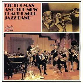 Kid Thomas Valentine - Kid Thomas And The New Black Eagle Jazz Band