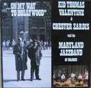 LP - Kid Thomas Valentine & Chester Zardis Visit The Maryland Jazz Band Of Cologne - ...On My Way To Hollywood