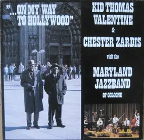 Kid Thomas Valentine - ...On My Way To Hollywood