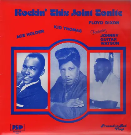 Kid Thomas, Floyd Dixon a.o. - Rockin' This Joint Tonite