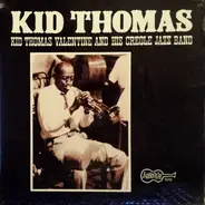 Kid Thomas Valentine - Kid Thomas