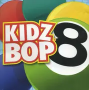 CD - Kidz Bop Kids - Kidz Bop 8