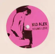 Kid Alex - Young Love