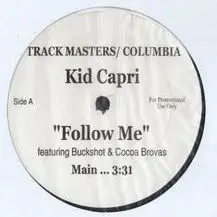 Kid Capri - Follow Me / Creepin