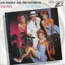 7inch Vinyl Single - Kid Creole And The Coconuts - Dear Addy