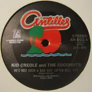 Kid Creole And The Coconuts - He's Not Such A Bad Guy (After All)