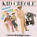 7inch Vinyl Single - Kid Creole And The Coconuts - Stool Pigeon