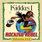 Kiddus I - Rocking Rebel