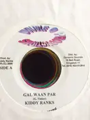 Kiddy Ranks - Gal Waan Par