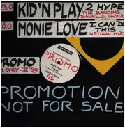 Kid'n Play / Monie Love - 2 Hype / I can do this