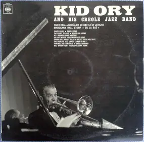 Kid Ory - Kid Ory And His Creole Jazz Band