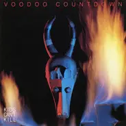 Kids Can't Kill - Voodoo Countdown