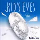 CD - Kid's Eyes - Distraction