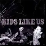 Kids Like US - 80s Are Dead