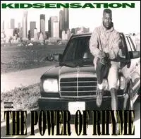 Kid Sensation - The Power of Rhyme