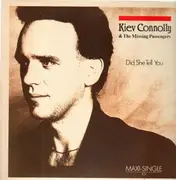 12inch Vinyl Single - Kiev Connolly & The Missing Passengers - Did She Tell You