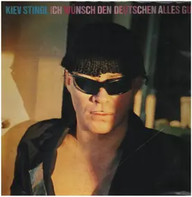 kiev stingl - Ich wünsch den Deutschen alles Gute