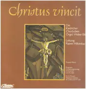 Kiedricher Chorbuben / Walter Bibo / Rainer Hilkenbach - Christus Vincit