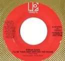 7inch Vinyl Single - Kieran Kane - I'll Be Your Man Around The House / Blue All Over You