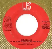 Kieran Kane - I'll Be Your Man Around The House / Blue All Over You