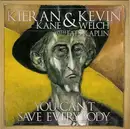 CD - Kieran Kane & Kevin Welch with Fats Kaplin - You Can't Save Everybody
