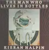 LP - Kieran Halpin - The Man Who Lives In Bottles