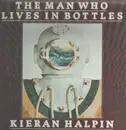 LP - Kieran Halpin - The Man Who Lives In Bottles