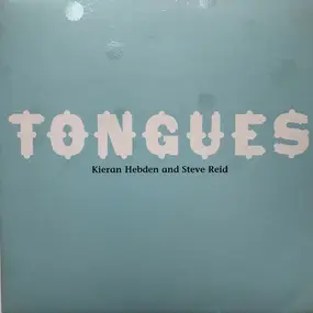 Kieran Hebden and Steve Reid - Tongues