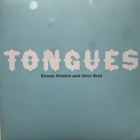 Kieran Hebden and Steve Reid - Tongues