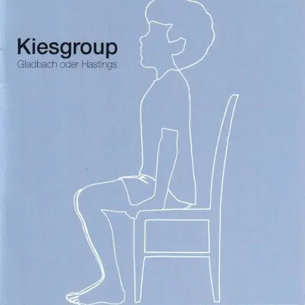 Kiesgroup - Gladbach Oder Hastings