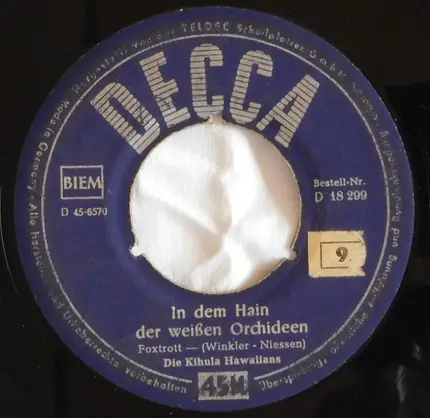 Kihula-Hawaiians - In Dem Hain Der Weissen Orchideen / Ich Wär' So Gern In Hawaii