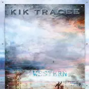 Kik Tracee - Big Western Sky Vol. II