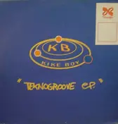 Kike Boy - Teknogroove E.P.