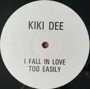 12inch Vinyl Single - Kiki Dee - I Fall In Love Too Easily