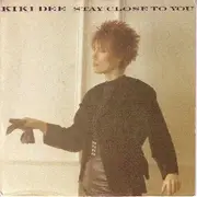 7inch Vinyl Single - Kiki Dee - Stay Close To You