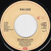 7inch Vinyl Single - Kiki Dee - The Loser Gets To Win