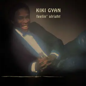 KIKI GYAN - Feelin' Alright