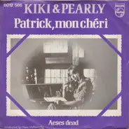 Kiki & Pearly - Patrick, Mon Chéri