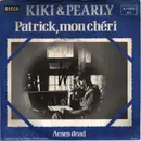 7inch Vinyl Single - Kiki & Pearly - Patrick, mon cherie / Aeses dead