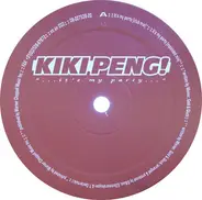 Kiki Peng! - It's My Party