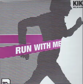 Kiki - Run with Me