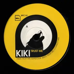 Kiki - TRUST ME